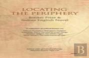 Locating The Periphery: Booker Prize & Indian English Novel