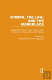 Locating The Role Of Labor Politics Within Feminism In The Late Twentieth Century