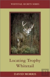 Locating Trophy Whitetails