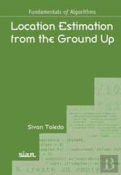 Location Estimation From The Ground Up