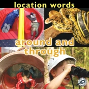 Location Words: Around And Through
