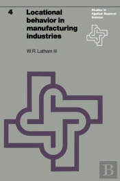 Locational Behavior In Manufacturing Industries