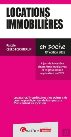 Bertrand.pt - Locations Immobilières : À Jour De Toutes Les Dispositions Législatives Et Réglementaires Applicables En 2026 (Édition 2026)