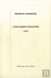 L'Occasion Fugitive