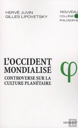 Bertrand.pt - L'Occident Mondialisé ; Controverse Sur La Culture Planétaire