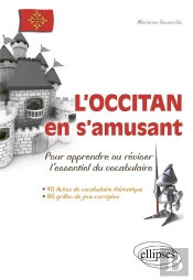 L'Occitan En S'Amusant Pour Apprendre Ou Réviser L'Essentiel Du Vocabulaire