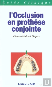 L'Occlusion En Prothese Conjointe