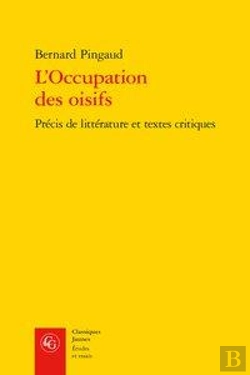 Bertrand.pt - L'Occupation Des Oisifs ; Précis De Littérature Et Textes Critiques