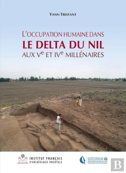 Bertrand.pt - L'Occupation Humaine Dans Le Delta Du Nil Aux Ve Et Ive Millénaires