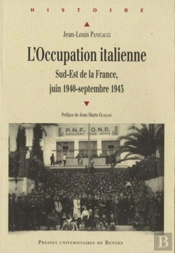 Bertrand.pt - L'Occupation Italienne ; Sud-Est De La France, Juin 1940-Septembre 1943