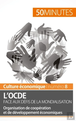Bertrand.pt - L'Ocde Face Aux Défis De La Mondialisation ; Organisation De Coopération Et De Développement Économiques