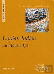 L'Océan Indien Au Moyen Age