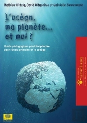 L'Ocean, Ma Planète... Et Moi !