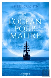L'Océan Pour Maître