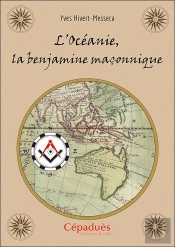 L'Océanie, La Benjamine Maçonnique