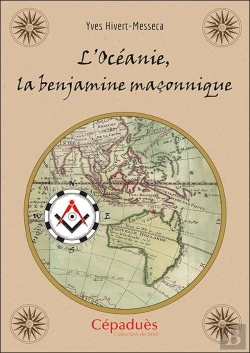 Bertrand.pt - L'Océanie, La Benjamine Maçonnique