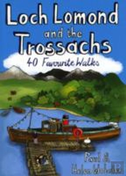 Bertrand.pt - Loch Lomond And The Trossachs: 40 Favourite Walks