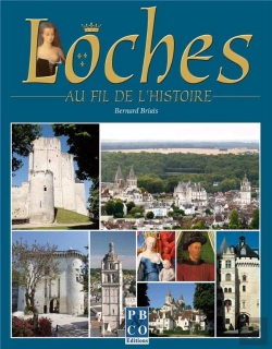 Bertrand.pt - Loches Au Fil De L'Histoire