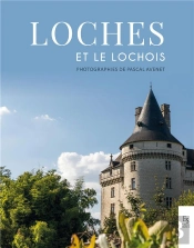 Loches Et Le Lochois