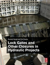 Lock Gates And Other Closures In Hydraulic Projects