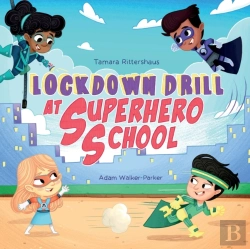 Bertrand.pt - Lockdown Drill At Superhero School