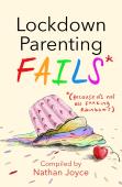 Lockdown Parenting Fails