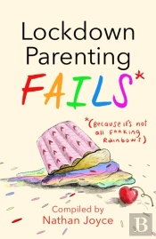 Lockdown Parenting Fails