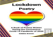 Lockdown Poetry, A Book Of Poems Written During The Coronavirus Covid-19 Pandemic Of 2020