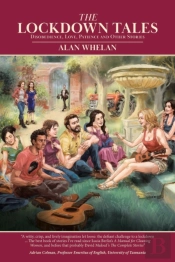 Lockdown Tales, The: Disobedience, Love, Patience And Other Stories