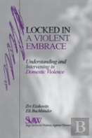Locked In A Violent Embrace