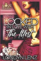 Locked In Love With The Illest