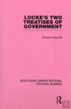 Bertrand.pt - Locke'S Two Treatises Of Government (Routledge Library Editions: Political Science Volume 17)