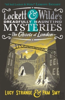 Bertrand.pt - Lockett & Wilde: The Ghosts Of London