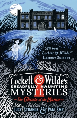 Bertrand.pt - Lockett & Wilde: The Ghosts Of The Manor