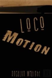 Loco Motion