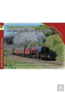 Bertrand.pt - Locomotive Recollections 46233 Duchess Of Sutherland