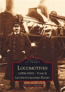 Bertrand.pt - Locomotives (1904-1930) Tome 2 ; Les Photographies Fleury