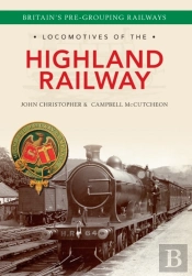Locomotives Of The Highland Railway