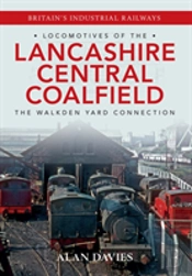 Locomotives Of The Lancashire Central Coalfield