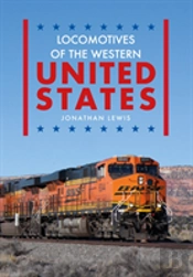 Locomotives Of The Western United States