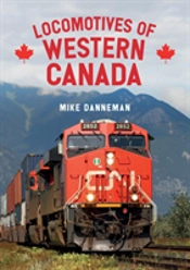 Locomotives Of Western Canada