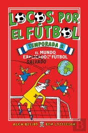Locos Por El Fútbol. Temporada 2