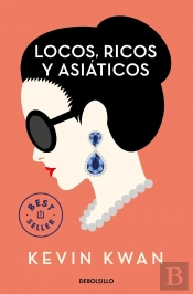 Locos, Ricos Y Asiáticos