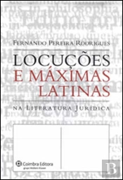 Locuções e Máximas Latinas na Literatura Jurídica