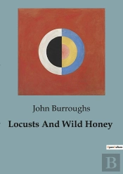 Locusts And Wild Honey