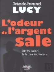 L'Odeur De L'Argent Sale