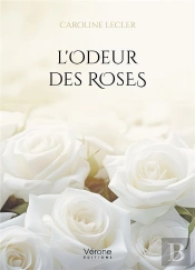 L'Odeur Des Roses