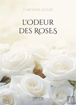 Bertrand.pt - L'Odeur Des Roses