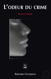 L'Odeur Du Crime