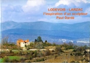 Lodévois-Larzac L'Inspiration D'Un Sculpteur Paul Dardé